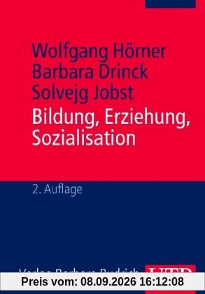 Bildung, Erziehung, Sozialisation: Grundbegriffe der Erziehungswissenschaft