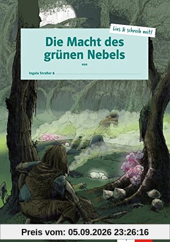 Die Macht des grünen Nebels