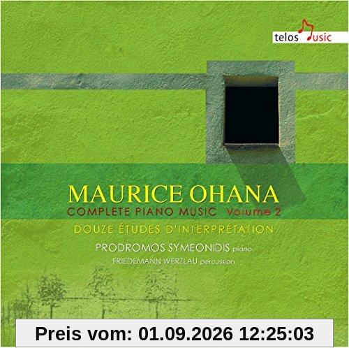 Maurice Ohana: Die komplette Klaviermusik Vol. 2: Douze Etudes d'Interprétation