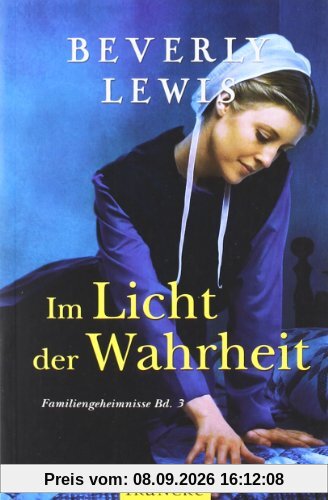 Im Licht der Wahrheit: Familiengeheimnisse 03