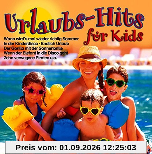 Ulaubs-Hits für Kids