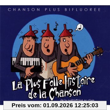La Plus Folle Histoire de la..