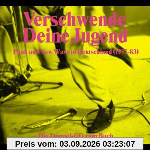 Verschwende Deine Jugend