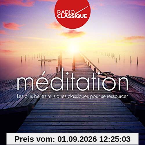 Méditation (Radio Classique)