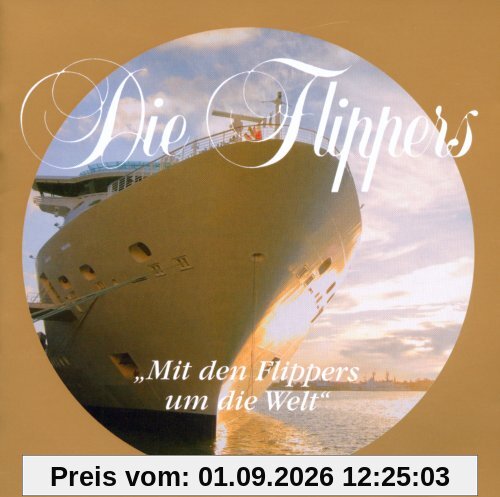 Mit Den Flippers Um die Welt