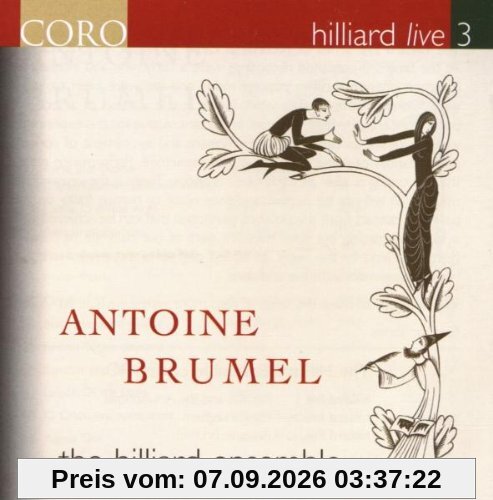 Hilliard Live Vol.3 - Antoine Brumel
