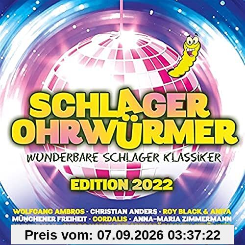 Schlager Ohrwürmer Edition 2022-Wunderbare Schla