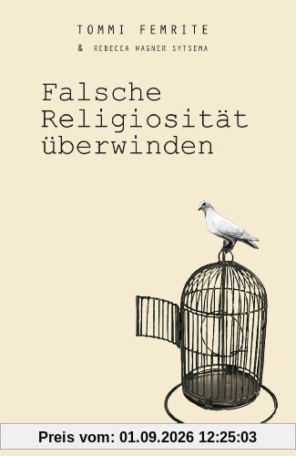 Falsche Religiosität überwinden