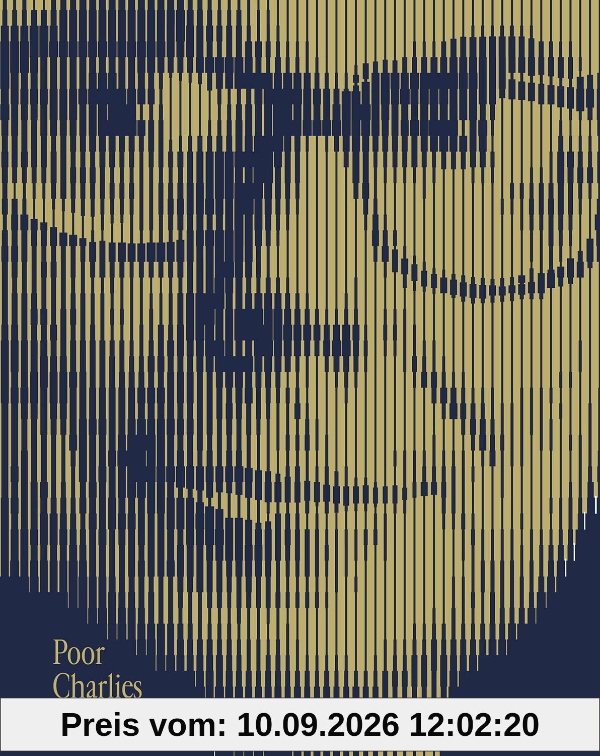 Poor Charlies Almanach: Die wichtigsten Investmentstrategien, der Witz und die Weisheit der Unternehmer- und Investorenlegende Charlie Munger