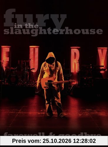Fury in the Slaughterhouse - Farewell & goodbye tour 2008