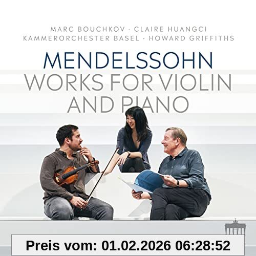 Claire Huangci Mendelssohn, Works For Violin And Piano