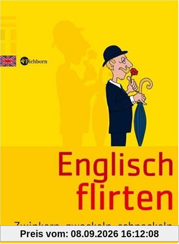 Englisch flirten: Zwinkern, zwackeln, schnackeln