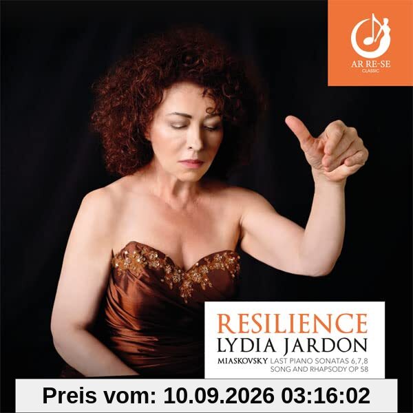 Resilience/Last Piano Sonatas 6/7/8/Song and Rhapsody OP 58
