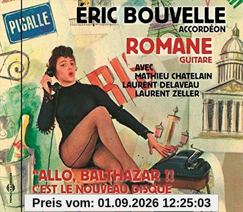 Allo, Balthazar !!