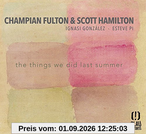 The Things We Did Last Summer