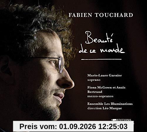Touchard, Fabien : Beauté de ce monde