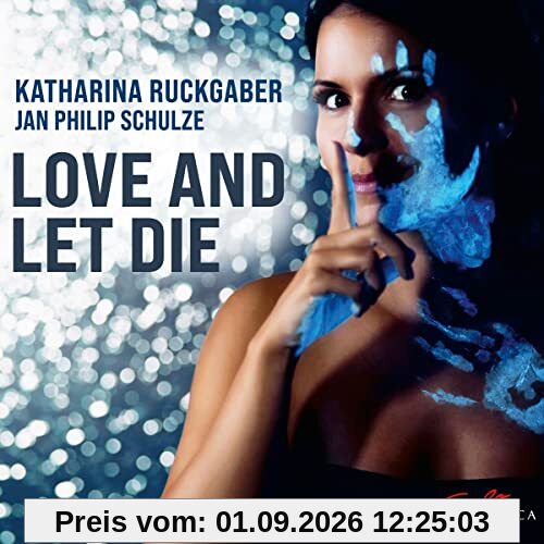 Love and Let die