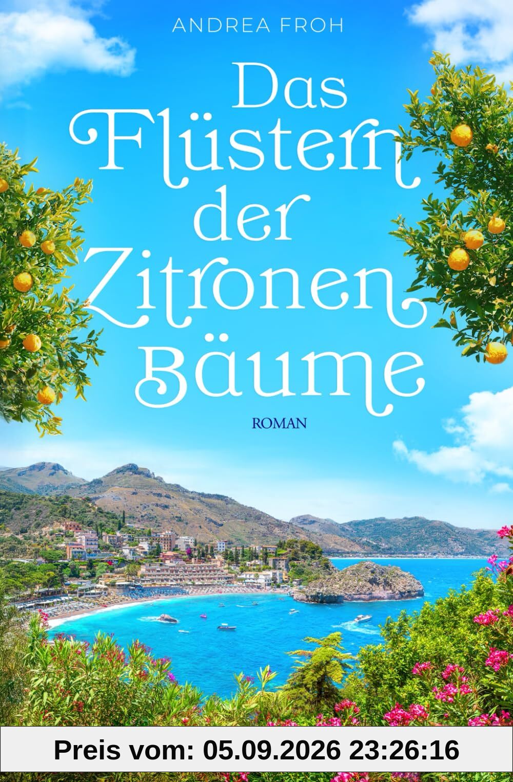 Das Flüstern der Zitronenbäume: Ein Sizilien Roman