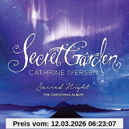 Secret Garden & Catharine Iversen Sacred Night, The Christmas Album