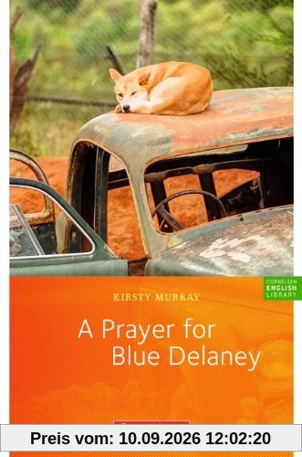 Cornelsen English Library - Fiction: 9. Schuljahr, Stufe 3 - A Prayer for Blue Delaney: Lektüre zu English G 21. Mit Vokabular