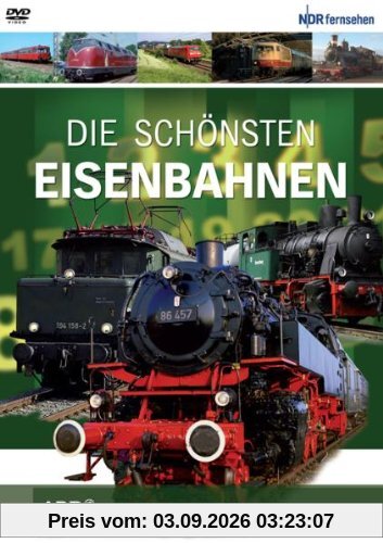 Die schönsten Eisenbahnen