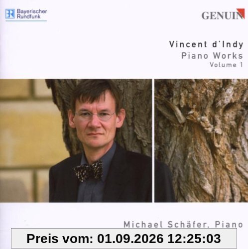 D'Indy: Klavierwerke Vol.1