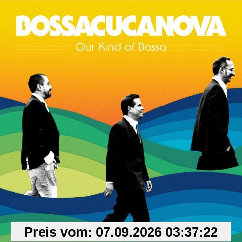 Our Kind of Bossa