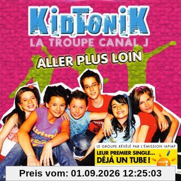 Kidtonik,Aller Plus Loin