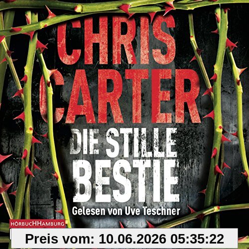 Die stille Bestie: Thriller: 6 CDs (Ein Hunter-und-Garcia-Thriller, Band 6)