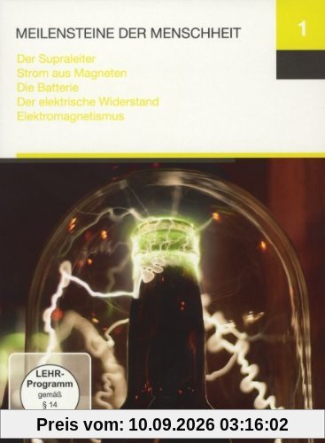 Meileinsteine 1 (Der Supraleiter / Strom aus Magneten / Die Batterie / Der elektrische Widerstand / Elektromagnetismus)