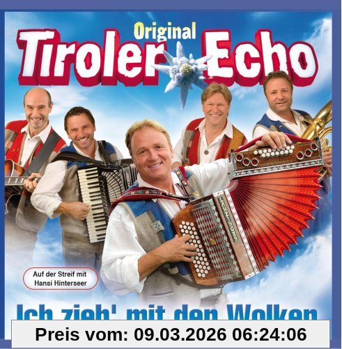 Original Tiroler Echo Ich Zieh'mit Den Wolken