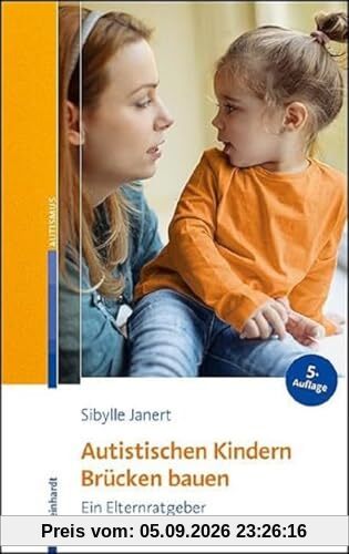 Autistischen Kindern Brücken bauen: Ein Elternratgeber