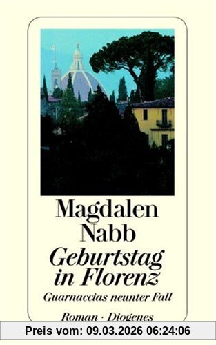 Magdalen Nabb Geburtstag In Florenz, Guarnaccias Neunter Fall