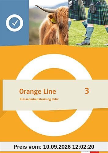Orange Line 3: Klassenarbeitstraining aktiv Klasse 7 (Orange Line. Ausgabe ab 2022)