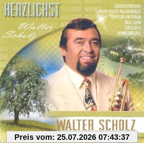 Walter Scholz Herzlichst-Meine Erfolgsmelo