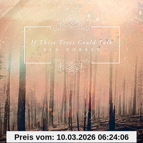 If These Trees Could Talk Red Forest