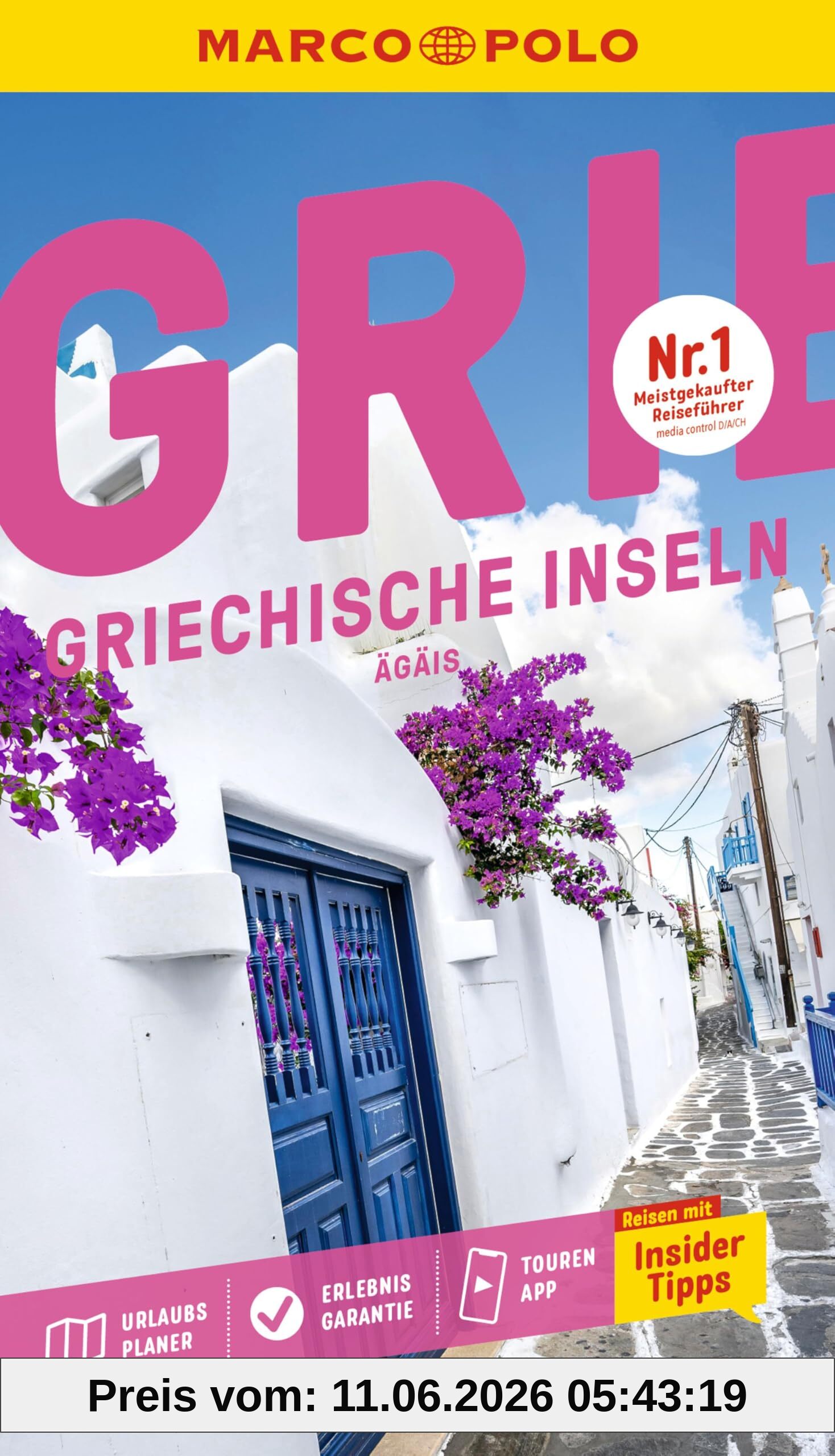 MARCO POLO Reiseführer Griechische Inseln, Ägäis: Reisen mit Insider-Tipps. Inklusive kostenloser Touren-App