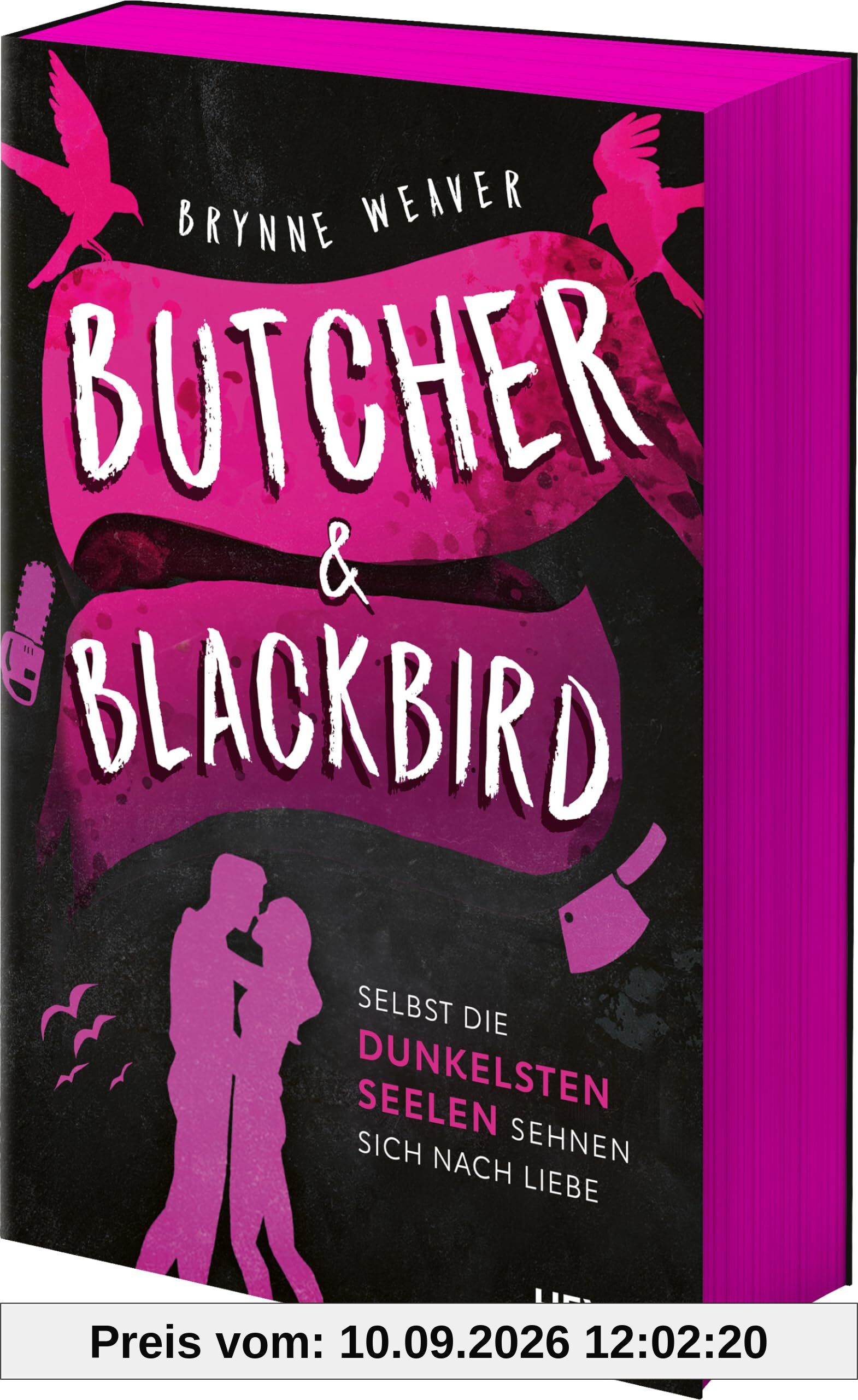 Butcher & Blackbird - Selbst die dunkelsten Seelen sehnen sich nach Liebe: Roman - Mit farbig gestaltetem Buchschnitt - nur in limitierter Erstauflage ... und TikTok-Sensation! (Ruinous Love, Band 1)