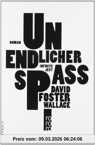 Wallace, David Foster Unendlicher Spaß, Roman