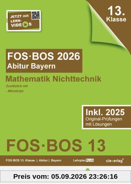 Abiturprüfung FOS/BOS Bayern 2026 Mathematik Nichttechnik 13. Klasse: Abitur FOS | BOS Bayern 2026 Mathematik Nichttechnik