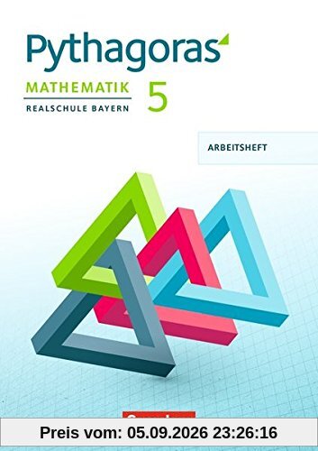Pythagoras - Realschule Bayern / 5. Jahrgangsstufe - Arbeitsheft