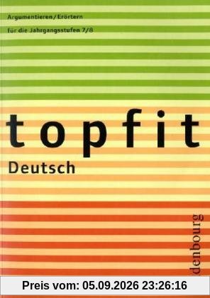 topfit Deutsch Argumentieren/Erörtern