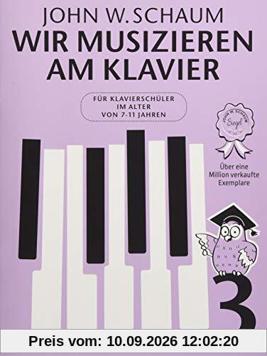 Wir musizieren am Klavier -Band 3- (Neuauflage): Noten, Sammelband für Klavier
