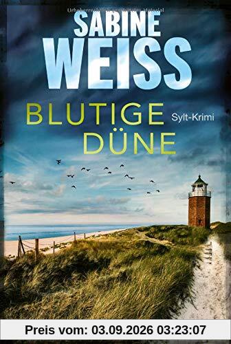 Blutige Düne: Sylt-Krimi (Liv Lammers, Band 4)