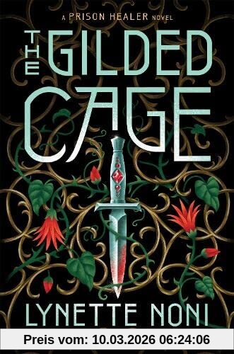Lynette Noni The Gilded Cage, The Thrilling, Unputdownable Sequel To The Prison Healer
