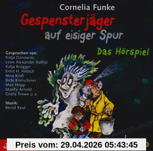 Die Gespensterjäger auf Eisiger Spur.das Hörspiel