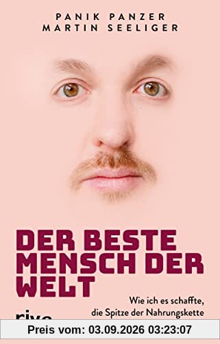 Der beste Mensch der Welt: Wie ich es schaffte, die Spitze der Nahrungskette zu erklimmen. Epochale Autobiografie des Antilopen-Gang-Rappers und Hip-Hop-Künstlers.