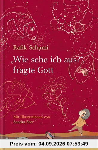"Wie sehe ich aus?", fragte Gott