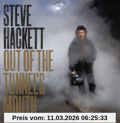 Steve Hackett Out Of The Tunnel's Mouth