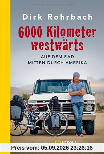 6000 Kilometer westwärts: Auf dem Rad mitten durch Amerika